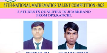 DPS Ranchi: Shreyam Jha, Ashhad Hussain excel in National Mathematics Talent Competition