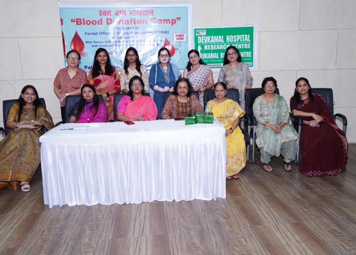 Jharkhand Forest Officers’ Wives Association hosts blood donation camp
